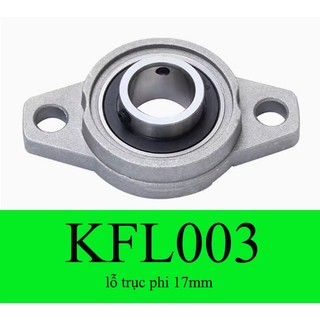 Gối đỡ kfl003 - gối đỡ vòng bi cho trục phi 17mm
