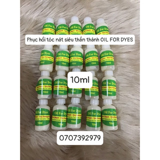 Phục hồi tóc nát siêu thần thánh OIL FOR DYES 10ml [Wego_Cosmectics]