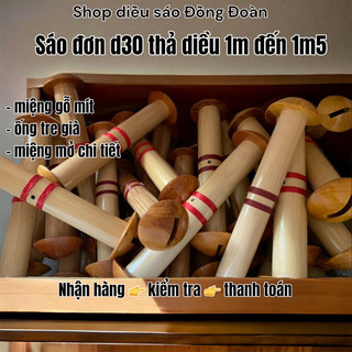 Sáo đơn d30 dùng để thả diều từ 1m5 tới 2m hàng nét