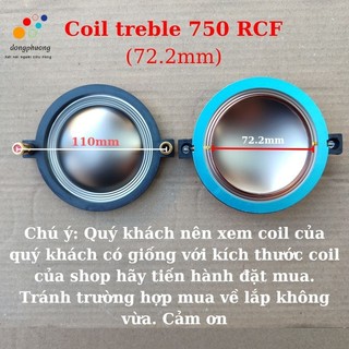 Coil treble 750 RCF (72.2mm) dây đồng tròn