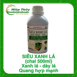 SIÊU XANH LÁ Giúp cây sinh trưởng mạnh, Tăng sức đề kháng cho cây