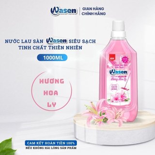 ( NHIỀU MÙI ) NƯỚC LAU SÀN 1L WASEN GIA PHÚ SIÊU SẠCH TINH CHẤT THIÊN NHIÊN AN TOÀN CHO BÉ