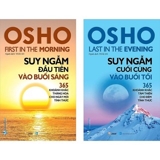 Sách - combo osho (suy ngẫm đầu tiên vào buổi sáng + suy ngẫm cuối cùng vào buổi tối) - tái bản
