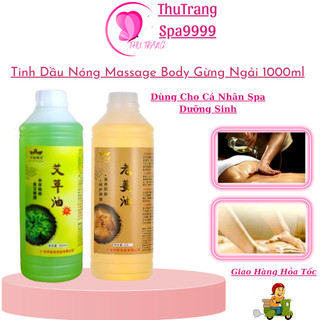 [Free Ship] Tinh Dầu Ngải Cứu | Tinh Dầu Gừng Nóng Massage Body Chai 1000ml, Dùng Trong Masa Dưỡng Sinh