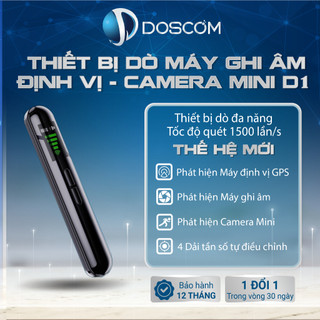 Doscom D1 - Thiết Bị Dò Tìm Máy Ghi Âm, Máy Định Vị GPS, Camera Mini... Độ Nhạy Cao, Sử Dụng Liên Tục 8-10 Gi