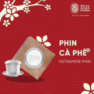Phin pha cà phê nhôm cao cấp, kích thước chuẩn, bền đẹp, sang trọng zili coffee