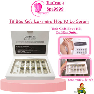 Serum Tế Bào Gốc Laksmira 1 Hộp 10 Lọ 5ml | Phục Hồi Da Yếu Trắng Sang Căng Bóng Se Khít Lỗ Chân Lông.