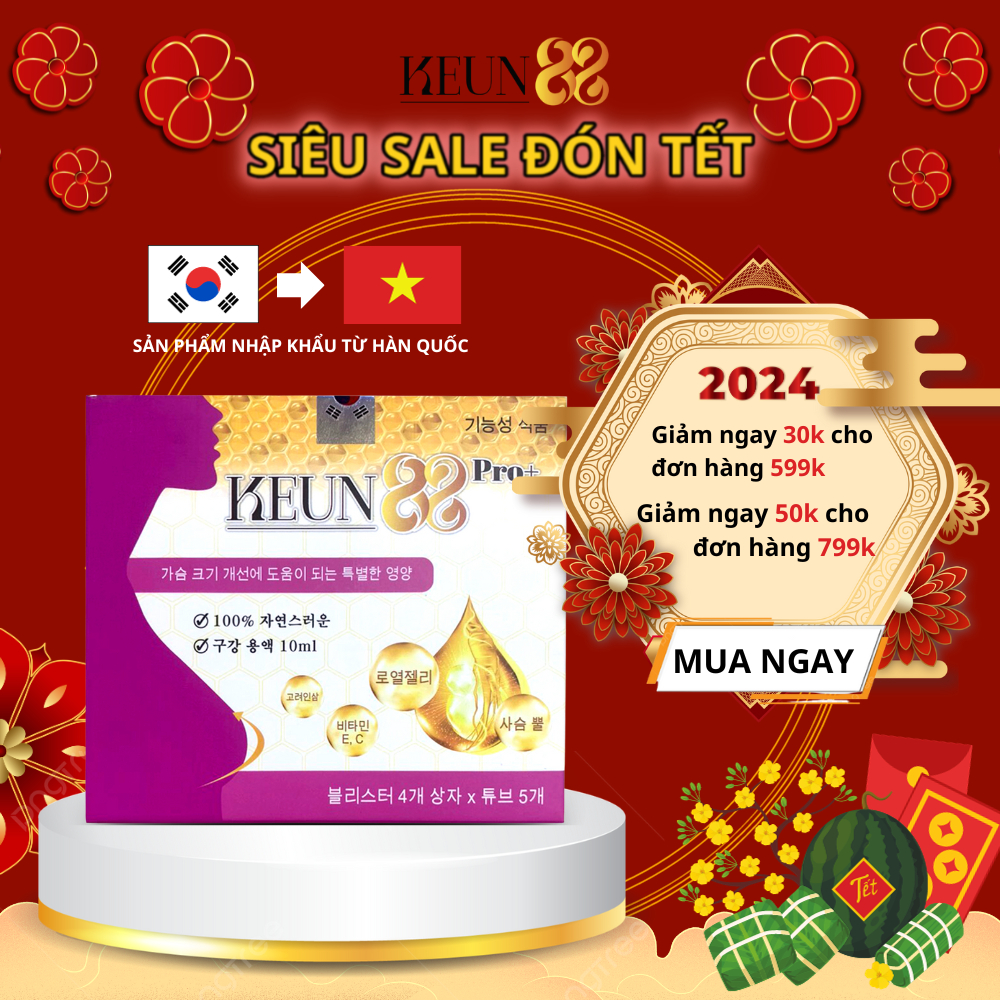 Tăng vòng 1 nhanh, tăng ngay 5-8 cm ngay trong 1 liệu trình Keun88 Pro+ tăng ngực nhân sâm điều hòa nội tiết làm đẹp da