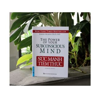 Sách - Sức mạnh tiềm thức (First news)
