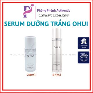 Tinh chất dưỡng trắng da ohui extreme white serum 20ml tách set unbox - phồng phềnh
