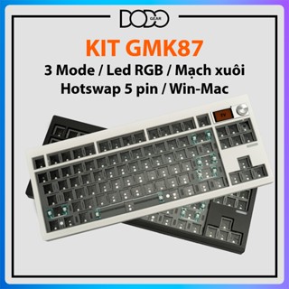 Bộ kit bàn phím cơ GMK87 TKL LED RGB hỗ trợ VIA 3 mode kết nối, bluetooth và wireless hotswap 5 pin kit GMK 87 DoDo Gear