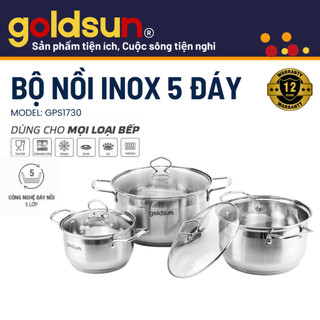 Bộ nồi inox 5 đáy GOLDSUN GPS17 inox cao cấp 5 đáy tỏa nhiệt nhanh sử dụng trên mọi loại bếp
