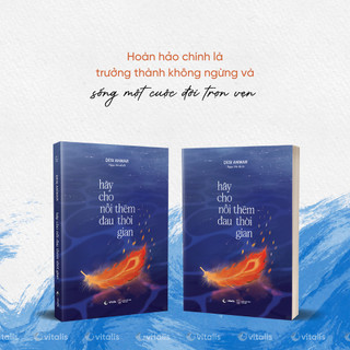 Sách - Hãy Cho Nỗi Đau Thêm Thời Gian  - AZB