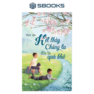 Sách - hết thảy chúng ta đều là quá khứ - sbooks