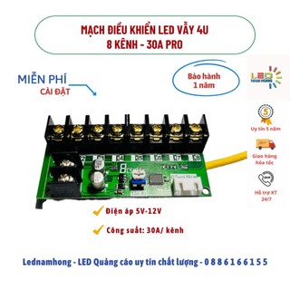 Mạch Led vẫy đơn sắc 8 kênh 30A PRO- 4U