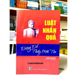 Sách Luật Nhân Quả - Đừng Để Thấy Mới Tin