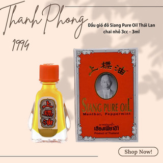 Dầu gió đỏ Siang Pure Oil Thái Lan chai nhỏ 3cc