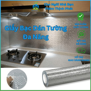 Giấy Bạc Dán Tường Nhà Bếp Chống Thấm Dầu Mỡ Dài 2 mét khổ 60cm thinhphat.eco