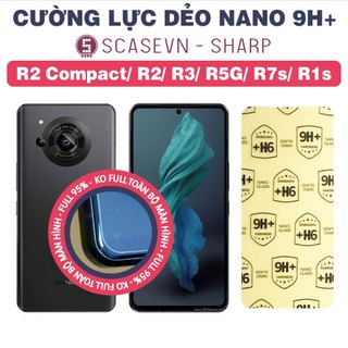 Cường lực dẻo nano trong suốt sharp aquos r2 compact/ r2/ r3/ r5g/ r7s/ sharp r1s