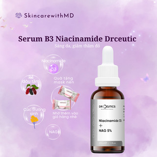 {CHÍNH HÃNG} Serum B3-Niacinamide Drceutic sáng da, giảm thâm đỏ 30,100ml