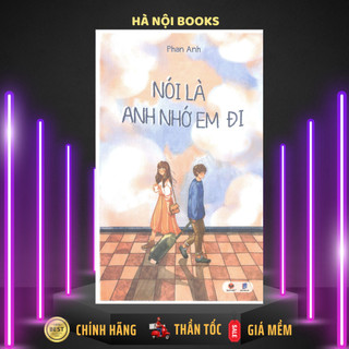 Sách - nói là anh nhớ em đi - bách việt