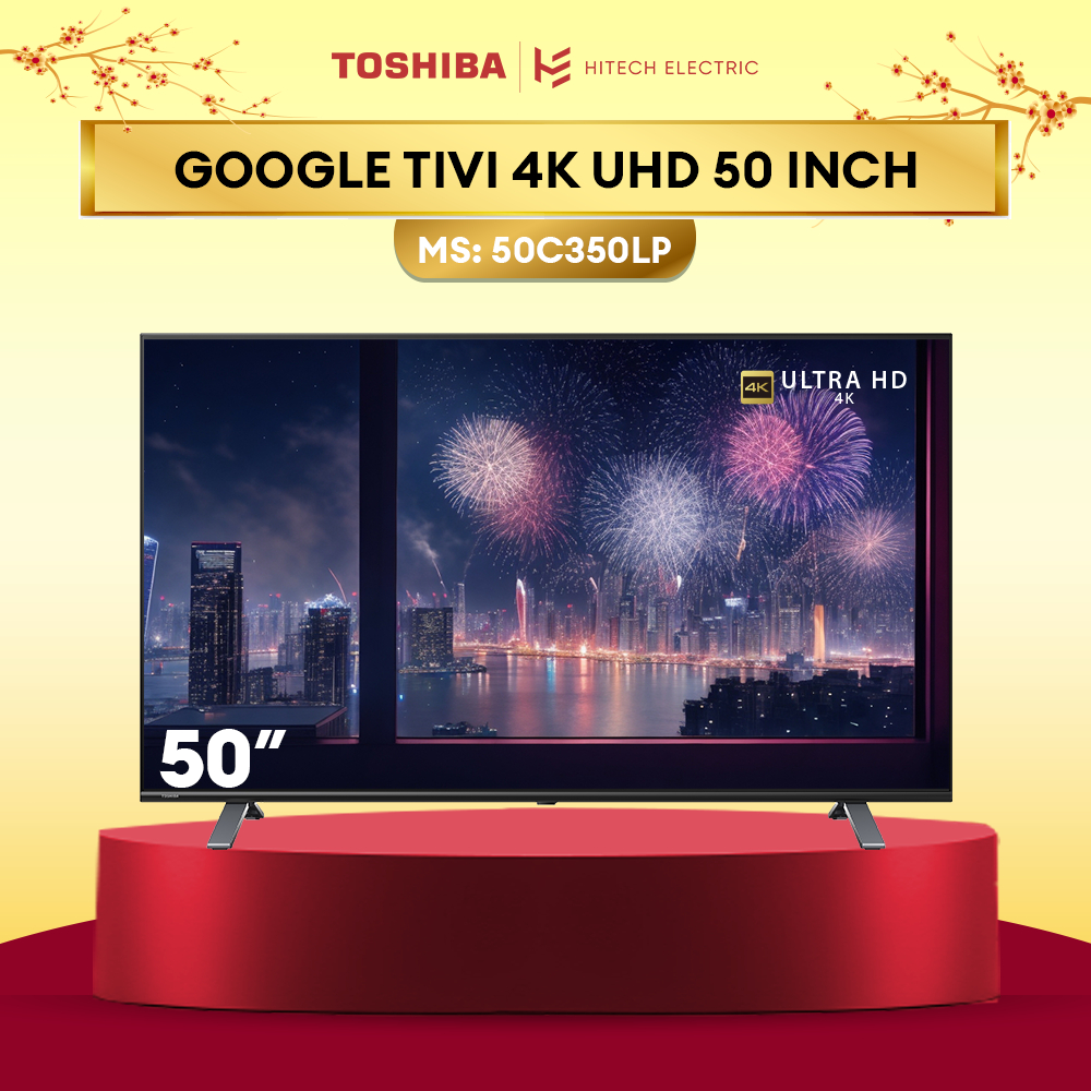 Smart TV TOSHIBA Google LED 4K UHD tràn viền  50'' 50C350LP - Tìm kiếm bằng giọng nói - Bảo hành 2 năm