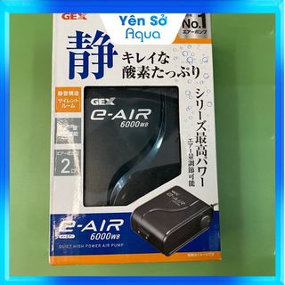 Máy sủi oxy gex e-air 6000 phụ kiện bể cá yên sở aqua máy sủi nhật bản siêu êm cho bể thuỷ sinh, cá cảnh