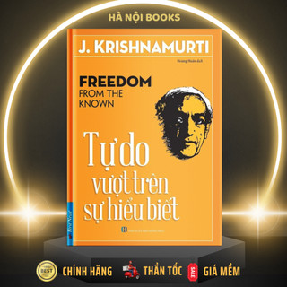 Sách - Tự Do Vượt Trên Sự Hiểu Biết - First News