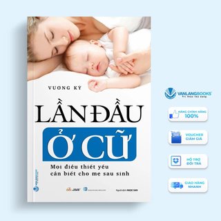 Sách - lần đầu ở cữ - mọi điều thiết yếu cần biết cho mẹ sau sinh - vlb