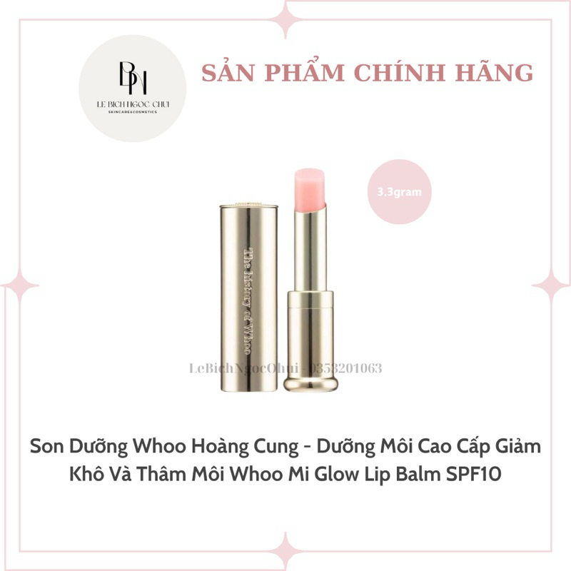 (Tách Set) Son Dưỡng Whoo Hoàng Cung - Dưỡng Môi Cao Cấp Giảm Khô Và Thâm Môi Whoo Mi Glow Lip Balm SPF10 3.3g