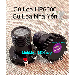 Củ loa hp6000 - củ loa nhà yến, giá bán 1 củ 129k có tặng kèm 1 tụ cản loa