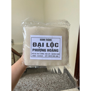 Bánh tráng Đại Lộc Hàng chuẩn mềm dẻo dai gói 500g - gói khoảng 30 lá bên trong