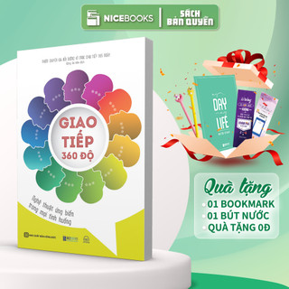 Giao tiếp 360 độ: nghệ thuật ứng biến trong mọi tình huống - sách phát triển bản thân