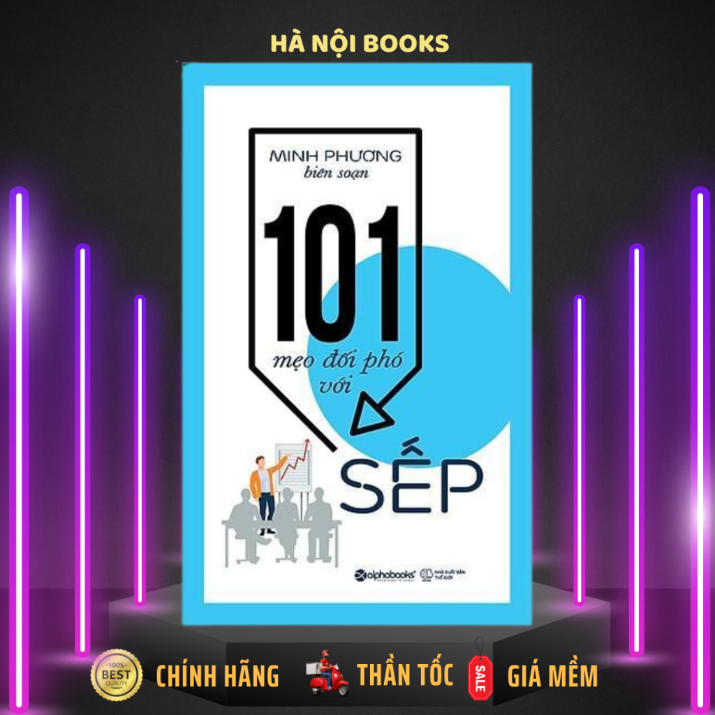 Sách - 101 Mẹo Đối Phó Với Sếp [AlphaBooks]