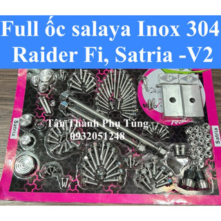 Full bộ ốc salaya inox 304 raider fi, satria kiểu thái v2