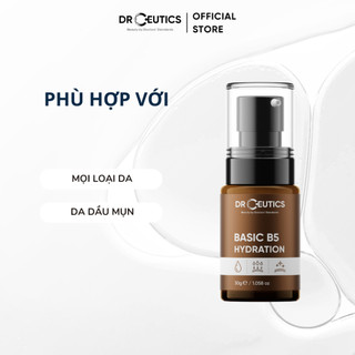 DRCEUTICS Tinh Chất B5 Basic Hydration 5% DrCeutics Cho Da Dầu Mụn (30ml)