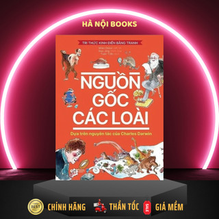 Sách - tri thức kinh điển bằng tranh - nguồn gốc các loài