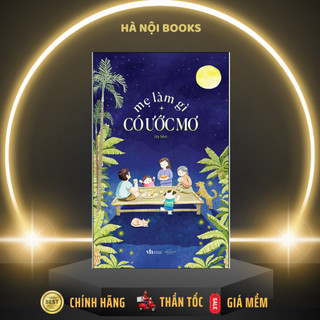 Sách - Mẹ làm gì có ước mơ - Hạ Mer - AZVietNam