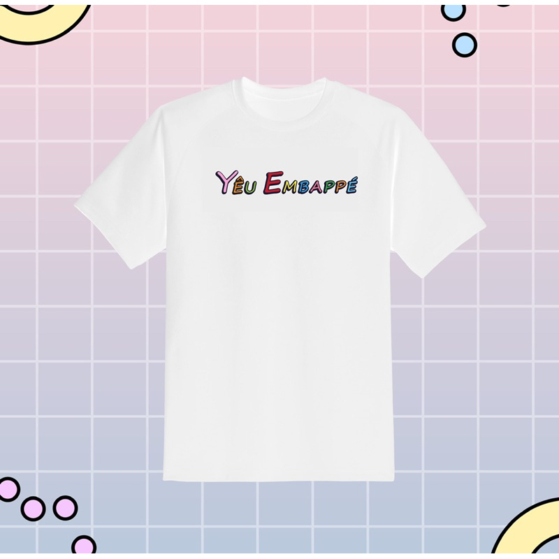 Áo thun cotton cao cấp " Yêu Embappé"