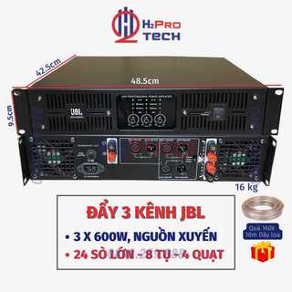 Đẩy 3 Kênh JBL 3x600W 24 Sò - Nguồn Xuyến - Tặng 10M Dây, Cục Đẩy Công Suất 3 Kênh Cho Karaoke Gia Đình - H2Pro Tech