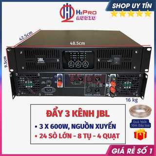 Cục đẩy 3 kênh jbl 3x600w 24 sò - nguồn xuyến - tặng 10m dây, đẩy công suất 3 kênh cho karaoke gia đình - h2pro audio