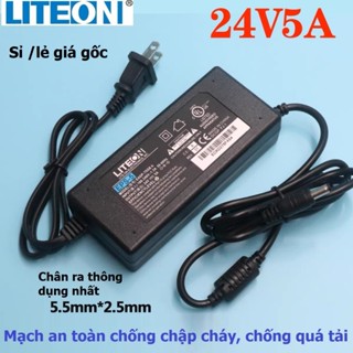 Nguồn điện 24V 5A chính hãng LITEON cho máy bơm, máy lọc nước, camera, biển quảng cáo, máy in