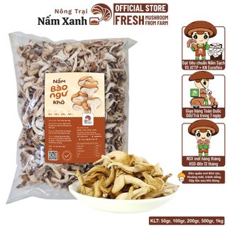 [Nấm Khô] Nấm Bào Ngư Xám Khô (Túi 50gr 100gr 200gr) Loại 1 Thượng Hạng Ngon Sạch Giòn Dai - Nông Trại Nấm Xanh