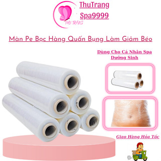 Màng co PE Bọc Hàng Hóa Quấn Bụng | Giảm Béo Tắm Trắng Quấn Thực Phẩm