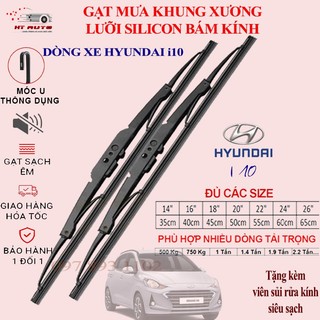 Cần gạt nước mưa trước Hyundai i10 thanh gạt mưa khung xương sắt chổi gạt mưa, lưỡi gạt mưa silicon cực sạch