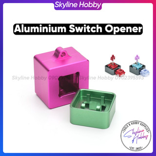 Switch Opener - Dụng cụ tháo mở switch 2 trong 1, 3 trong 1 nhôm CNC - Dụng cụ lube switch, stab bàn phím cơ