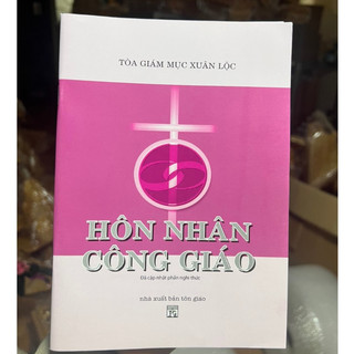 Sách hôn nhân công giáo - giáo lý hôn nhân toà giám mục xuân lộc