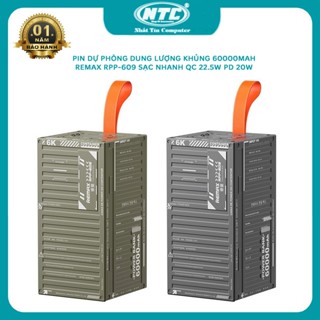 Sạc dự phòng sạc nhanh 60000mah Remax RPP-609 Container pin dung lượng lớn, có đèn pin - QC 22.5W và PD 20W (2 màu)