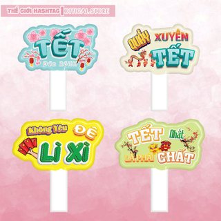 Hashtag cầm tay Tết, Hashtag chụp hình NĂM MỚI, Biển cầm tay tất niên, Biển cầm tay TẾT, chụp hình Năm Mới.