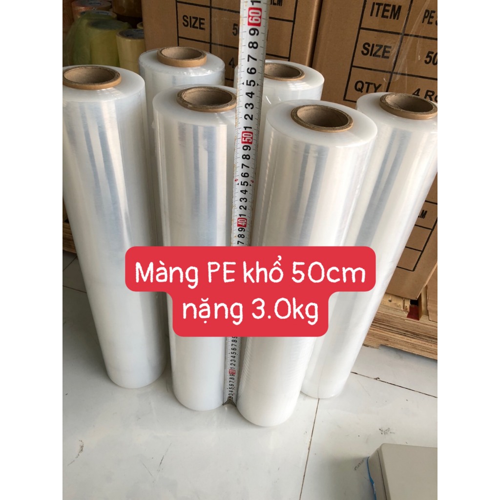 Màng PE khổ 50cm nặng 3kg lõi 300gram - Dẻo dai, bám dính